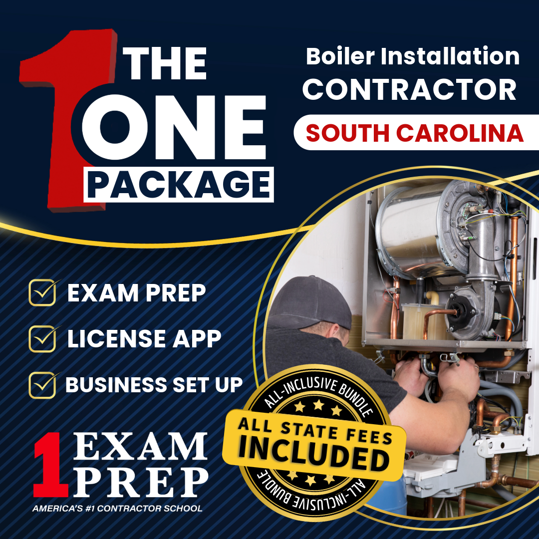 The 1 Package: All-Inclusive South Carolina Boiler Installation Contractor Exam, Licensing & Business Setup Solution