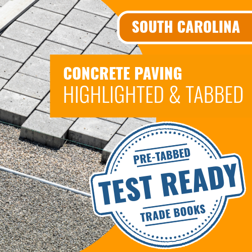 South Carolina Concrete Paving Contractor Exam Complete Highlighted & Tabbed Book Package