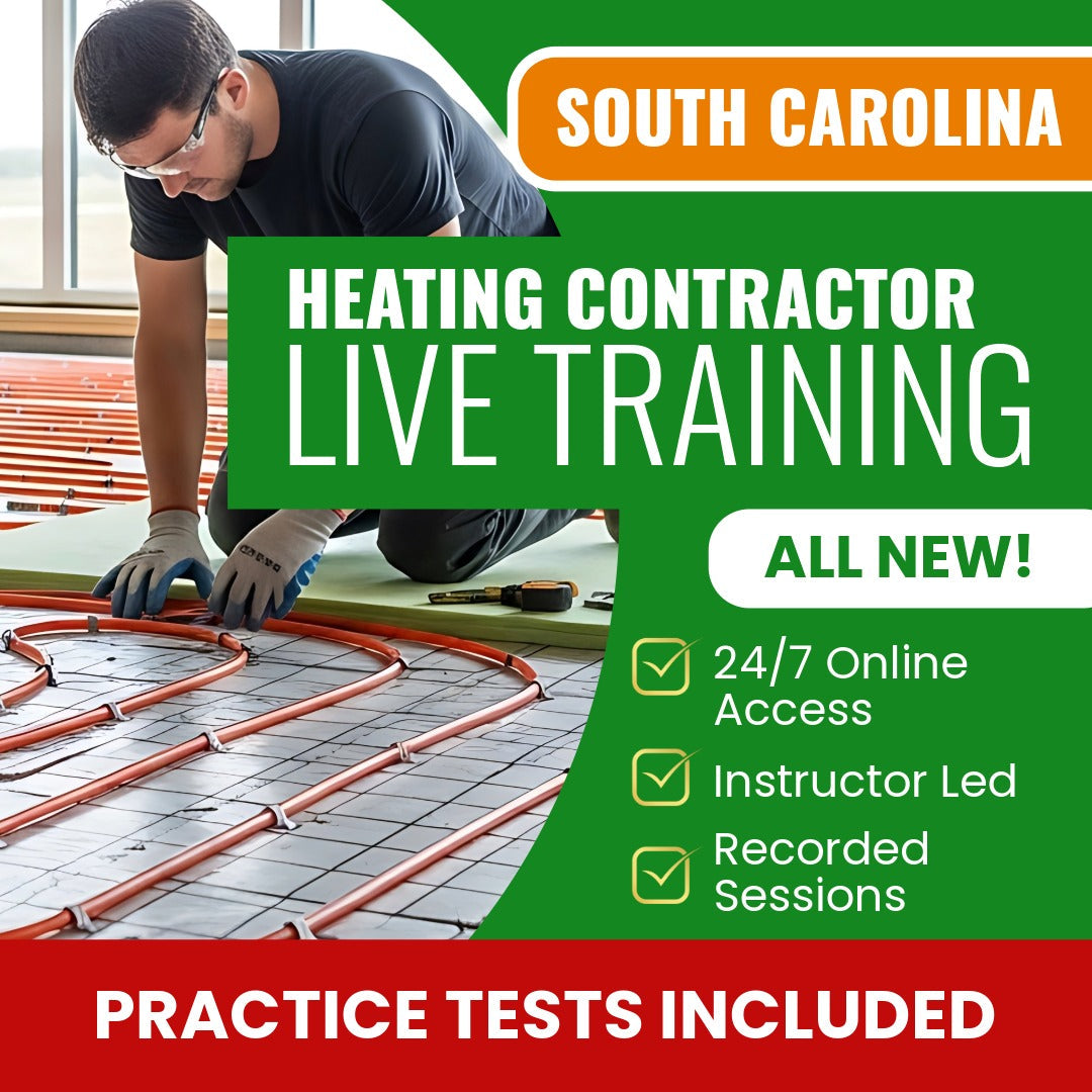 South Carolina Heating Contractor Exam Prep - Live Virtual + Self Study Training