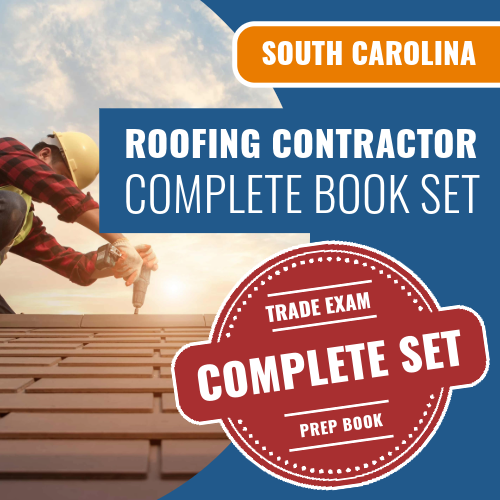 South Carolina Roofing Contractor Exam Complete Book Package