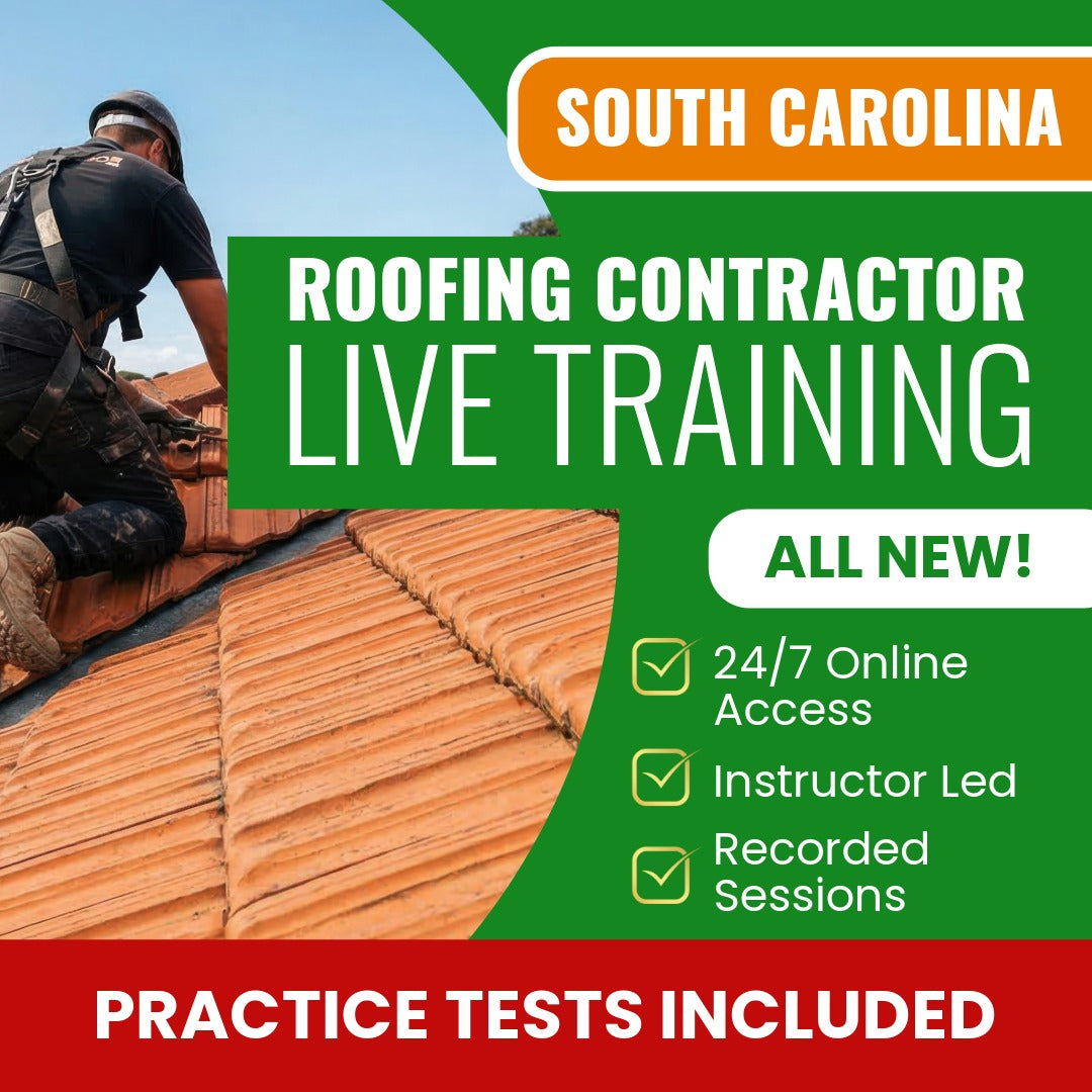 South Carolina Roofing Contractor Exam Prep - Live Virtual + Self Study Training