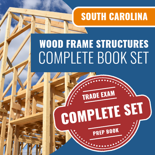 South Carolina Wood Frame Structures Contractor Exam Complete Book Package