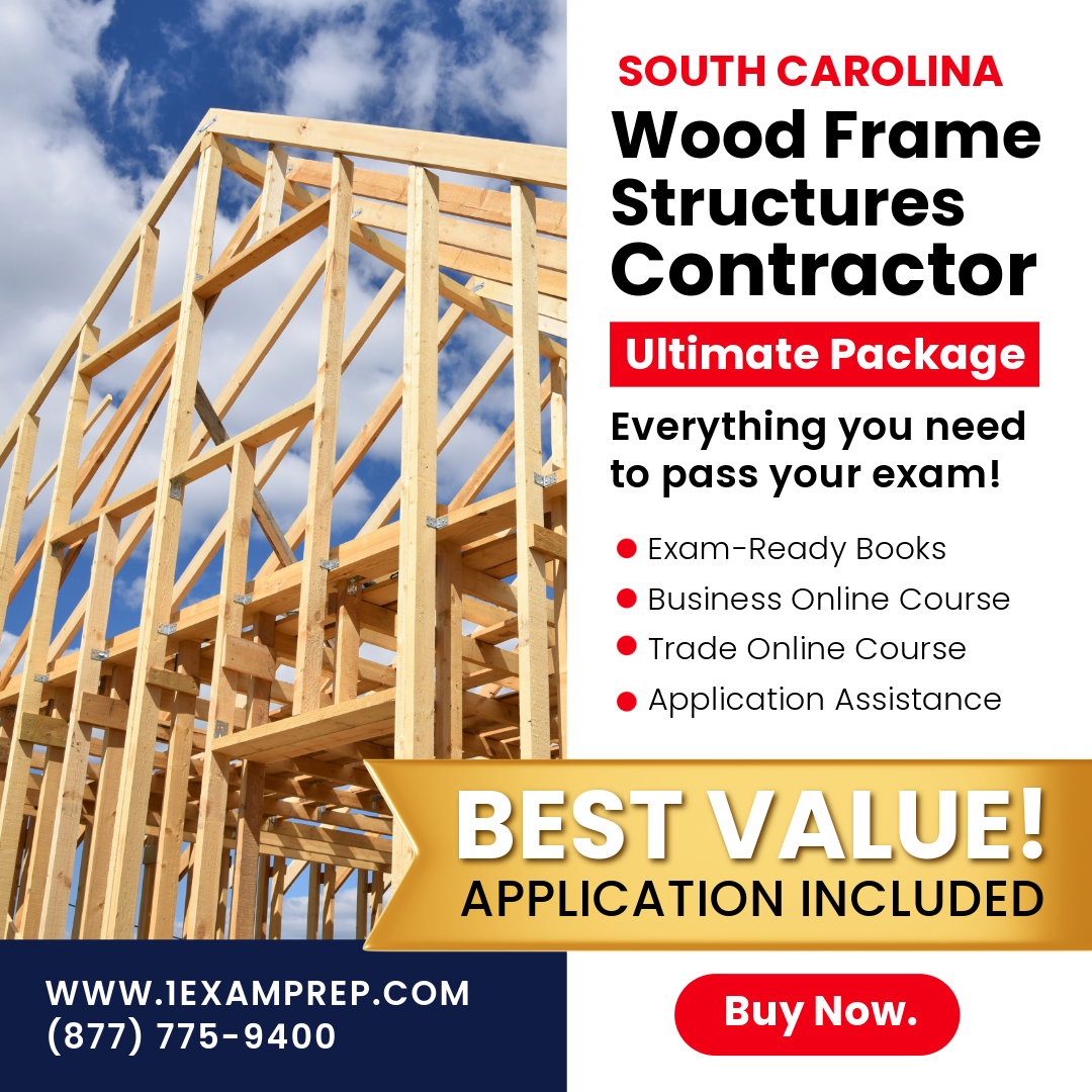 South Carolina Wood Frame Structures Contractor Ultimate Exam Prep Rental Package