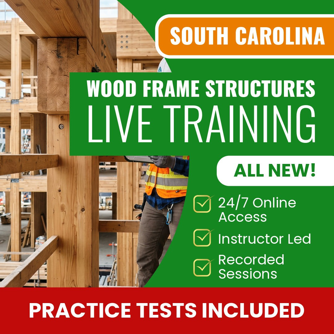 South Carolina Wood Frame Structures Contractor Exam Prep - Live Virtual + Self Study Training