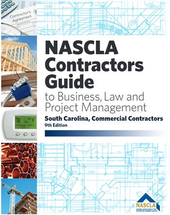 SOUTH CAROLINA-NASCLA Contractors Guide to Business, Law and Project Management, South Carolina Commercial Contractors, 9th Edition Pre Tabbed and Highlighted