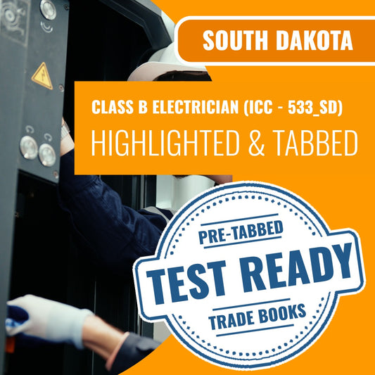 South Dakota Class B Electrician (ICC - 533_SD) Highlighted & Tabbed Book Package