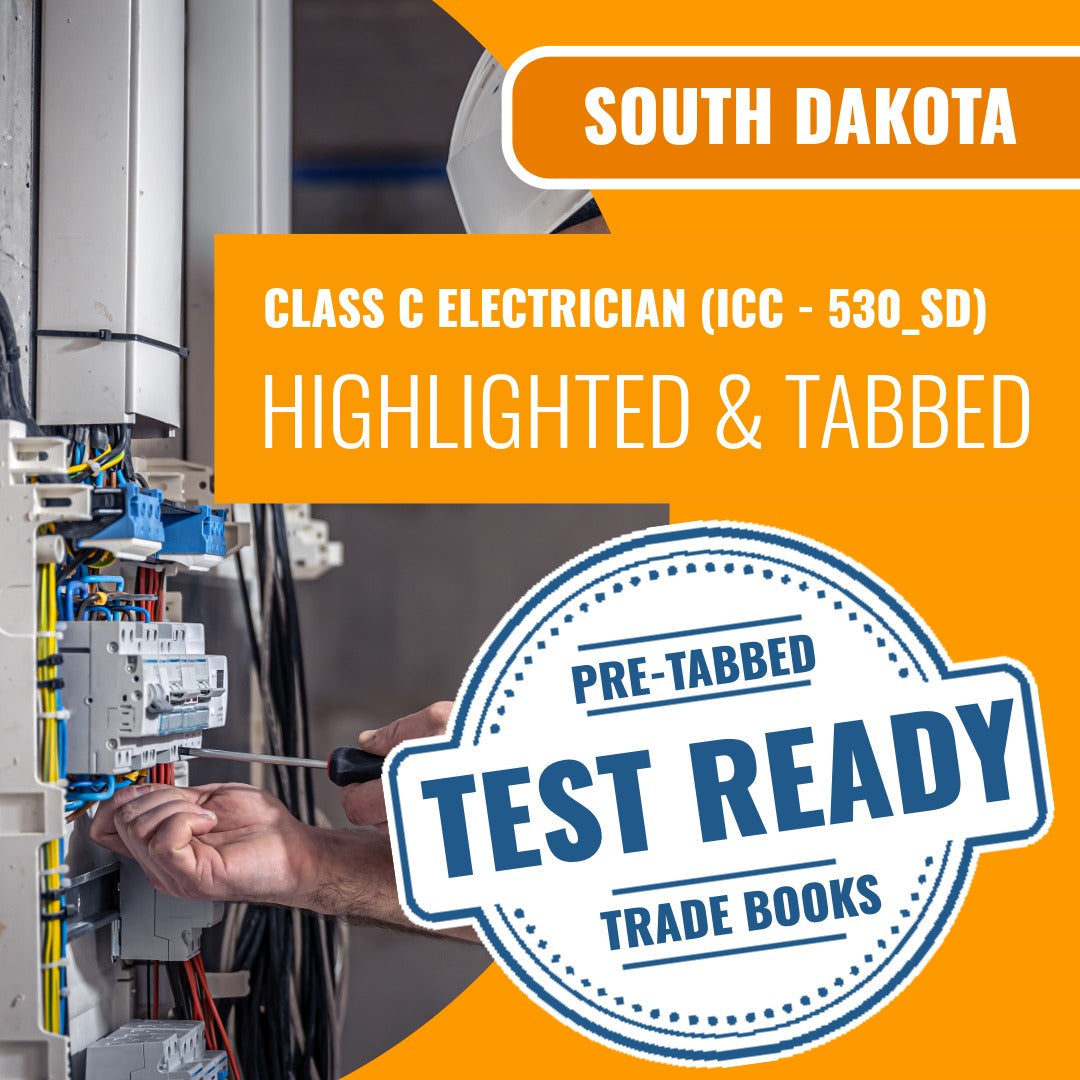 South Dakota Class C Electrician (ICC - 530_SD) Highlighted & Tabbed Book Package