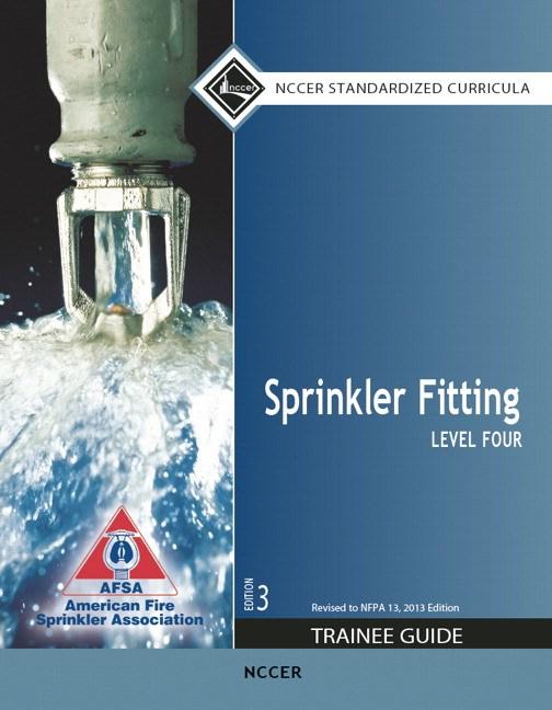 Sprinkler Fitting Level 4 Trainee Guide, 3rd Edition
