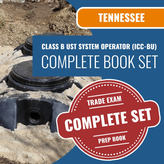Tennessee Class B UST System Operator (ICC - BU) Exam Book Package