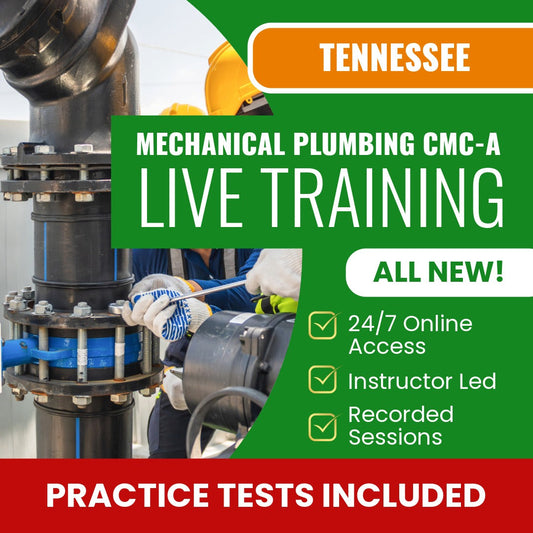 Tennessee CMC-A Mechanical Plumbing Contractor Exam Prep - Live Virtual + Self Study Training