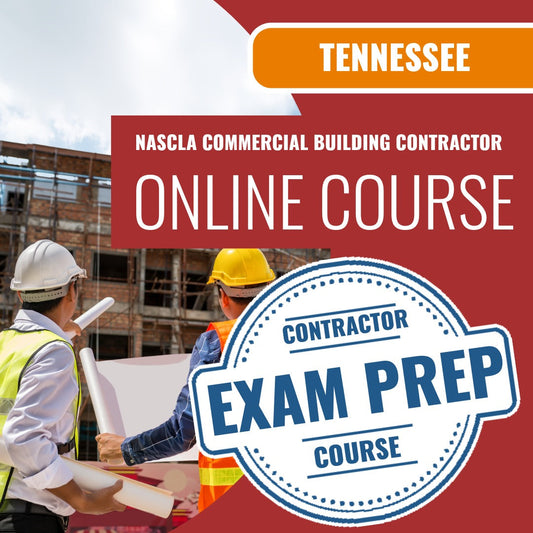 Tennessee NASCLA Commercial General Building Contractor - Online Exam Prep Course