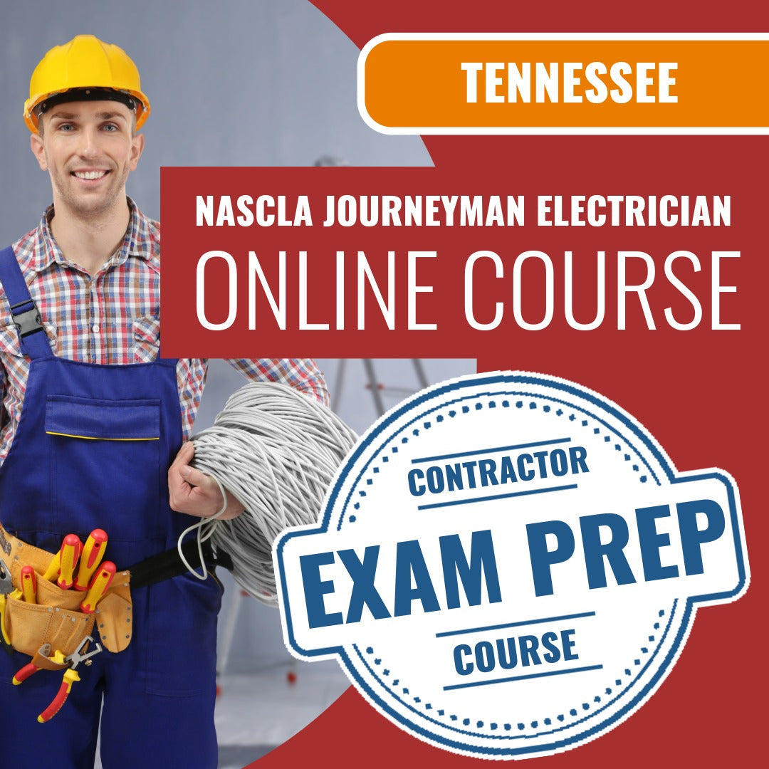 Tennessee NASCLA Journeyman Electrician - Online Exam Prep