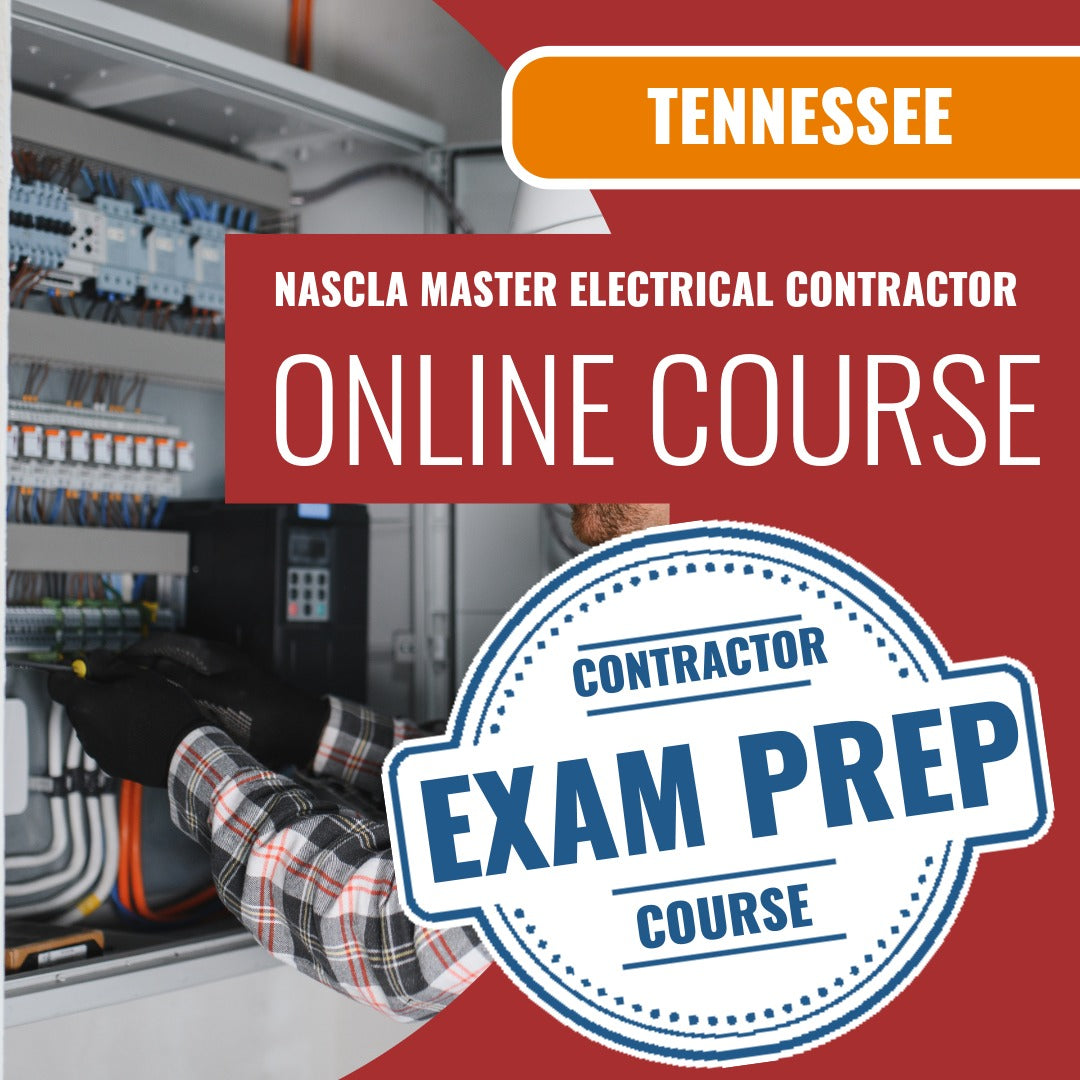 Tennessee Nascla Master Electrical Contractor - Online Exam Prep