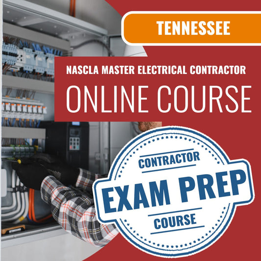 Tennessee Nascla Master Electrical Contractor - Online Exam Prep