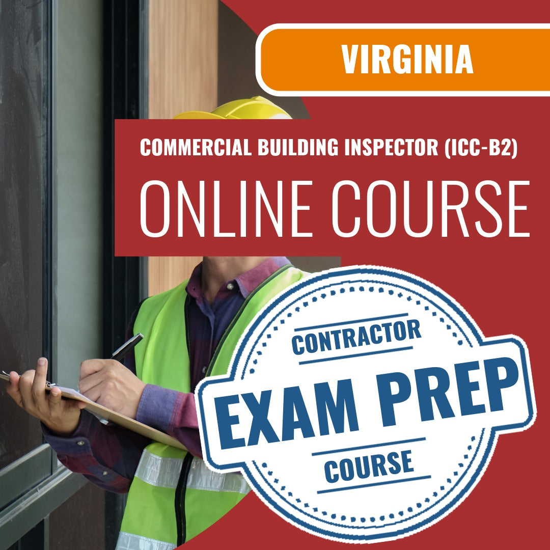 Virginia Commercial Building Inspector (ICC - B2) - Online Exam Prep