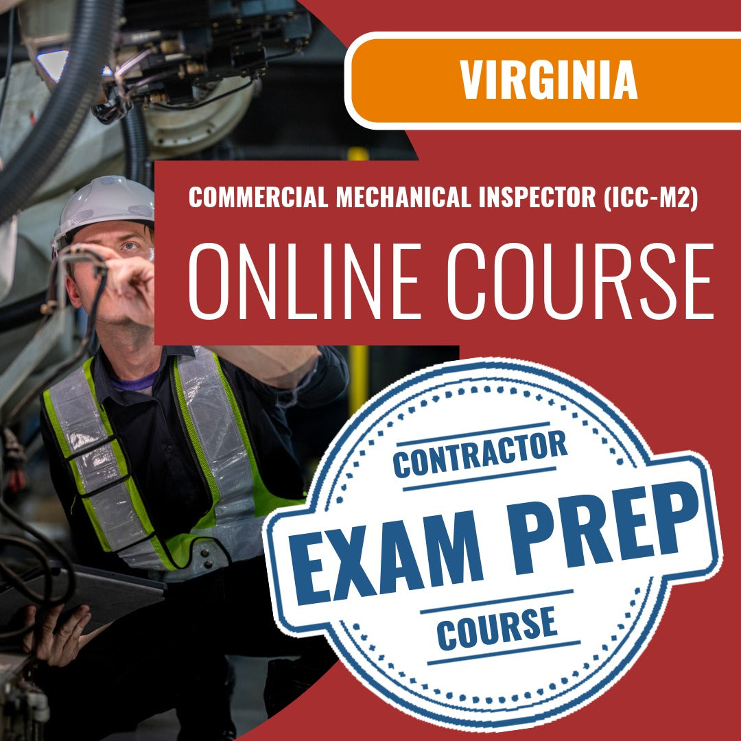 Virginia Commercial Mechanical Inspector (ICC - M2) - Online Exam Prep