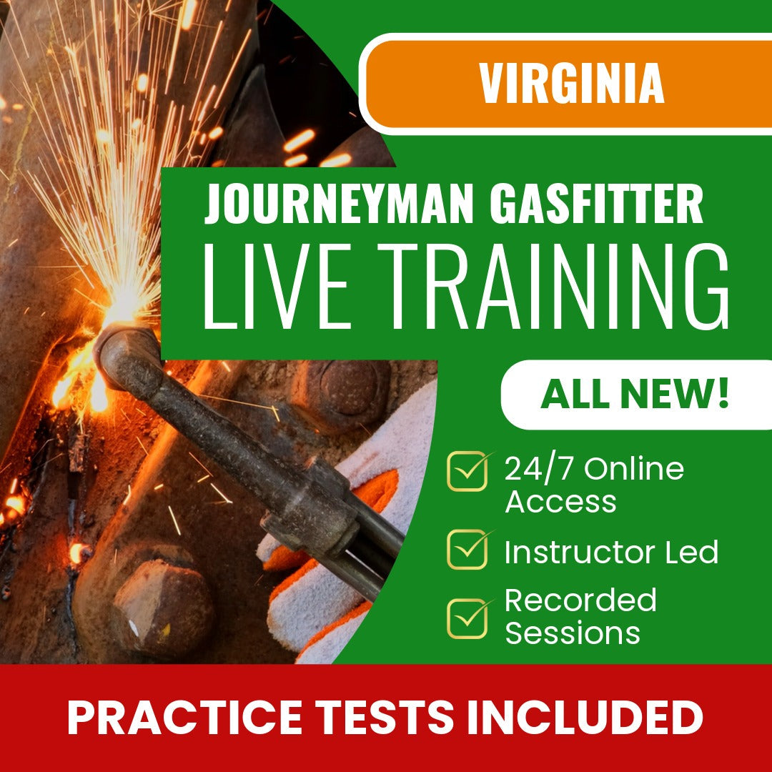 Virginia Journeyman Gasfitter Exam Prep - Live Virtual + Self Study Training
