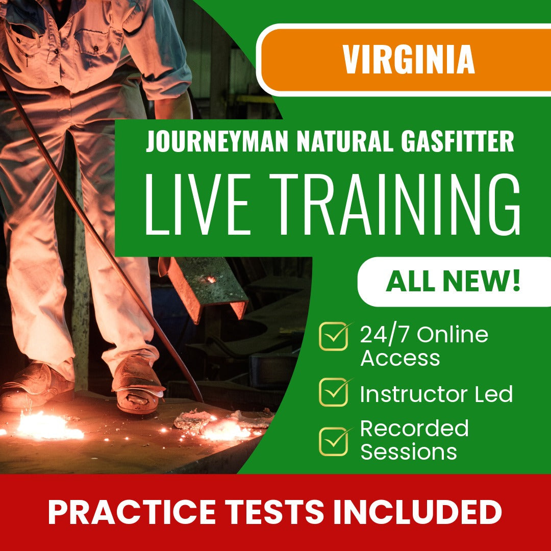 Virginia Journeyman Natural Gasfitter Exam Prep - Live Virtual + Self Study Training