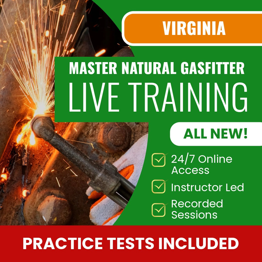 Virginia Master Natural Gasfitter Exam Prep - Live Virtual + Self Study Training