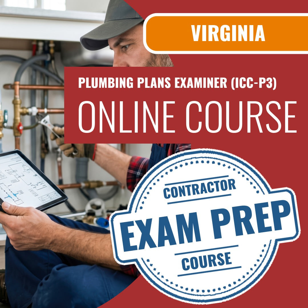Virginia Plumbing Plans Examiner (ICC - P3) - Online Exam Prep