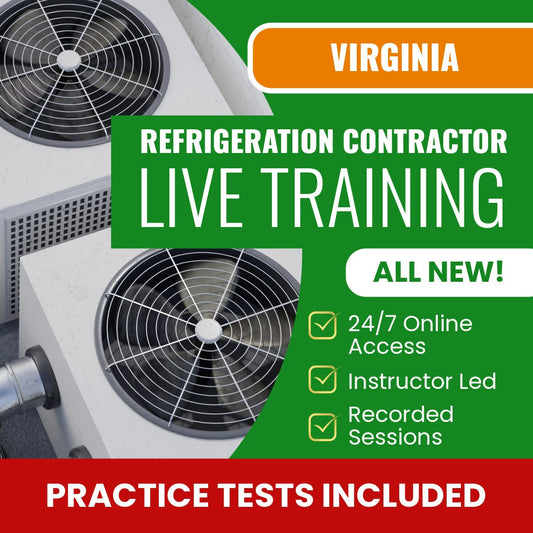 Virginia Refrigeration Contractor Exam Prep - Live Virtual + Self Study Training