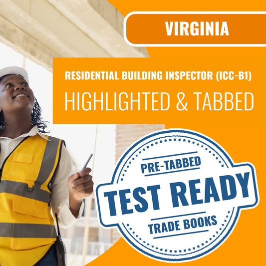 Virginia Residential Building Inspector (ICC - B1) Highlighted & Tabbed Book Package