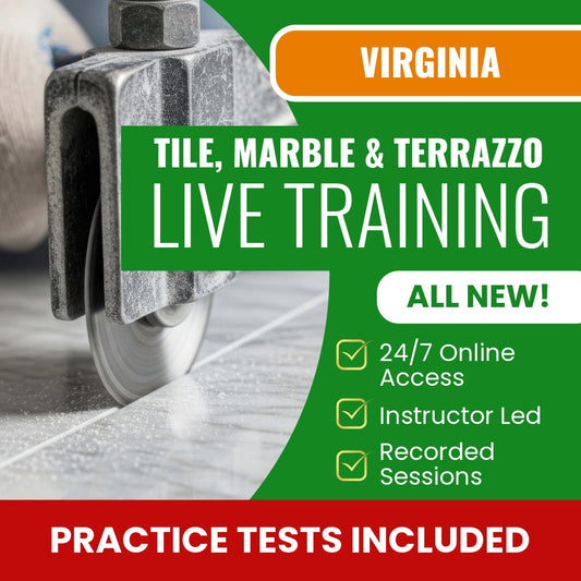 Virginia Tile, Marble, Ceramic and Terrazzo Contractor Exam Prep - Live Virtual + Self Study Training