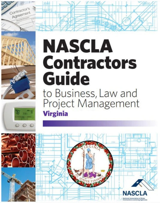 Virginia NASCLA Contractors Guide to Business, Law and Project Management, Virginia 11th Edition; Highlighted & Tabbed