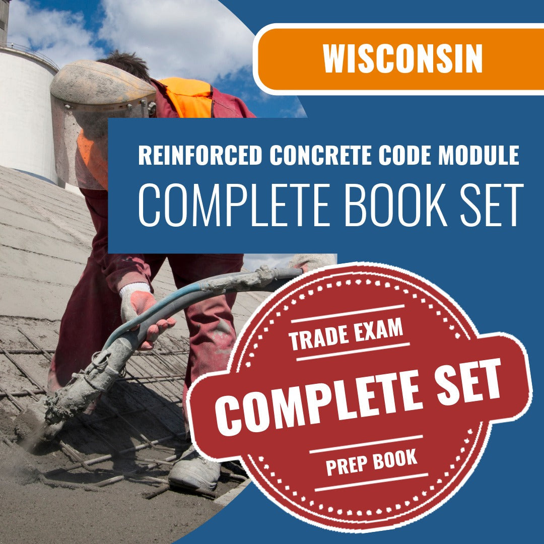 Wisconsin Reinforced Concrete Code Module (ICC - SI - 47CY) Exam Book Package