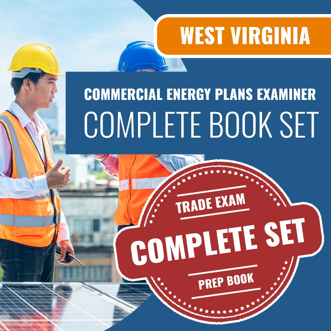 West Virginia Commercial Energy Plans Examiner (ICC - 78) Exam Book Package