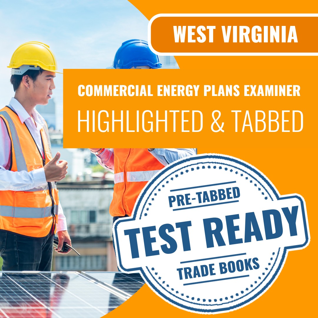 West Virginia Commercial Energy Inspector (ICC - 77) Highlighted & Tabbed Book Package