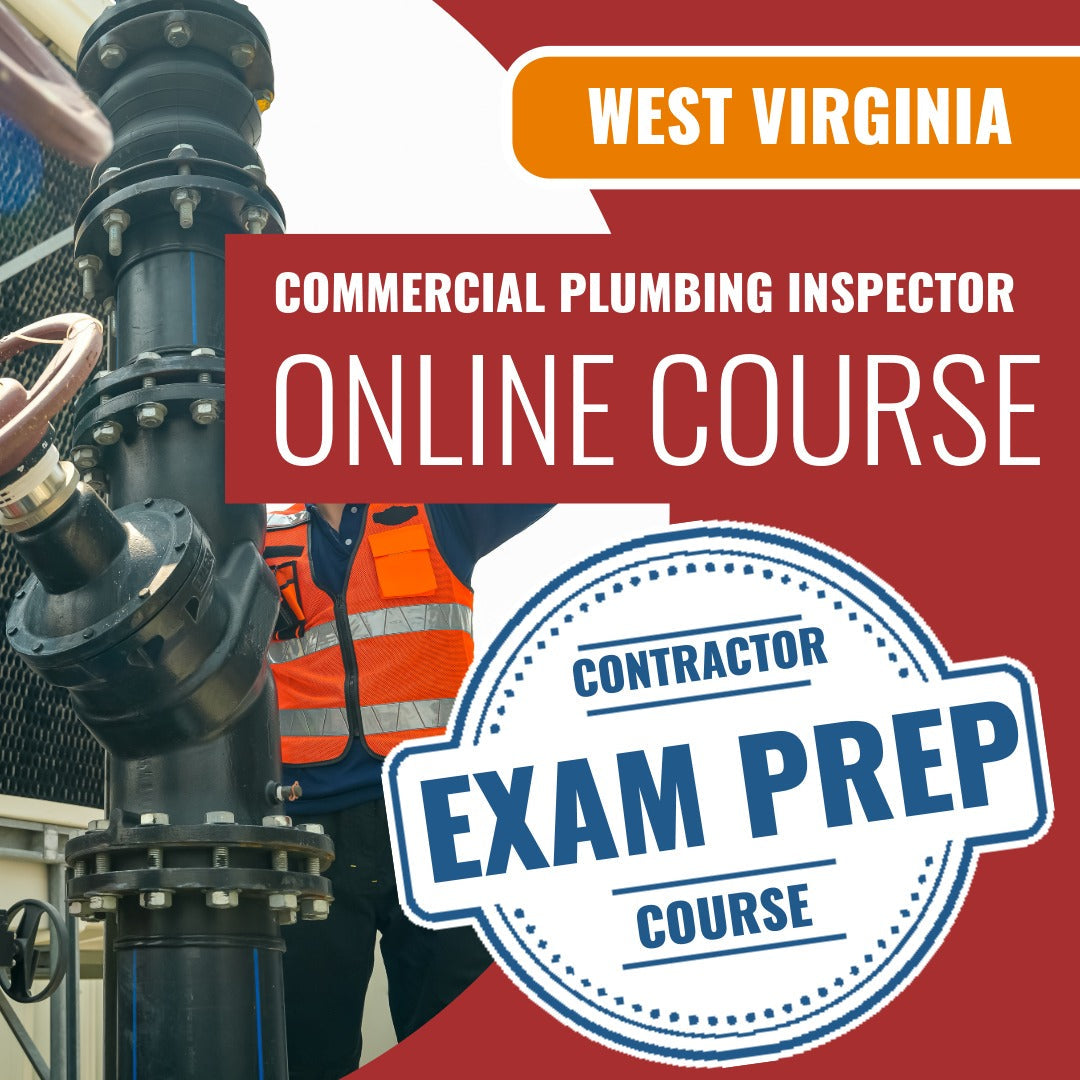 West Virginia Commercial Plumbing Inspector (ICC - P2) - Online Exam Prep