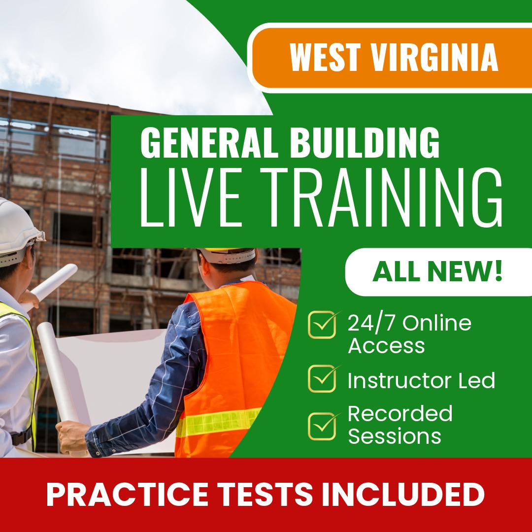 West Virginia General Building Contractor Exam Prep - Live Virtual + Self Study Training
