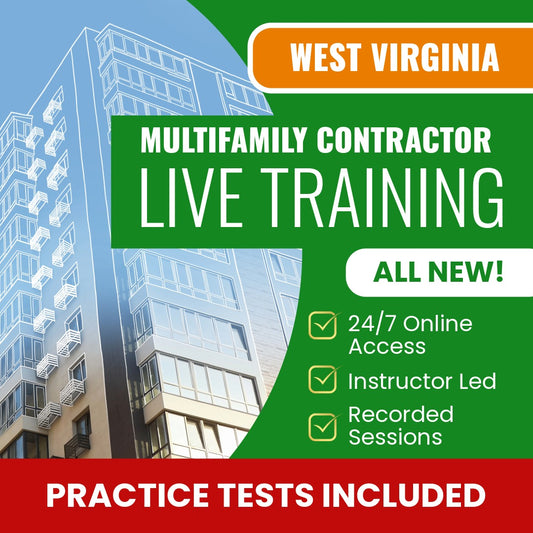 West Virginia Multi-family Contractor Exam Prep - Live Virtual + Self Study Training