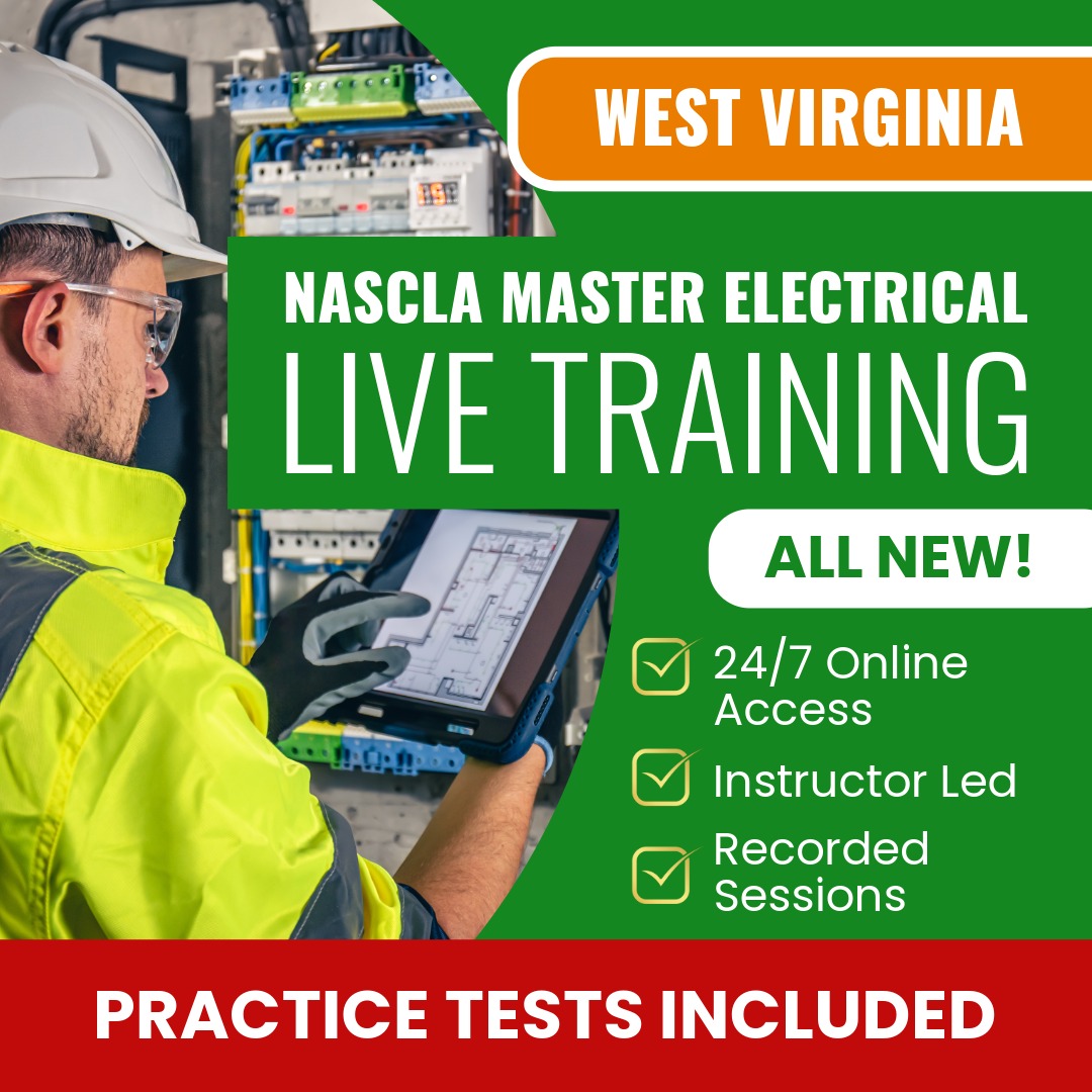 West Virginia NASCLA Master Electrical Contractor Exam Prep - Live Virtual + Self Study Training