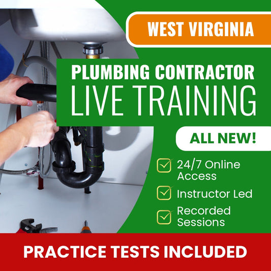 West Virginia Plumbing Contractor Exam Prep - Live Virtual + Self Study Training
