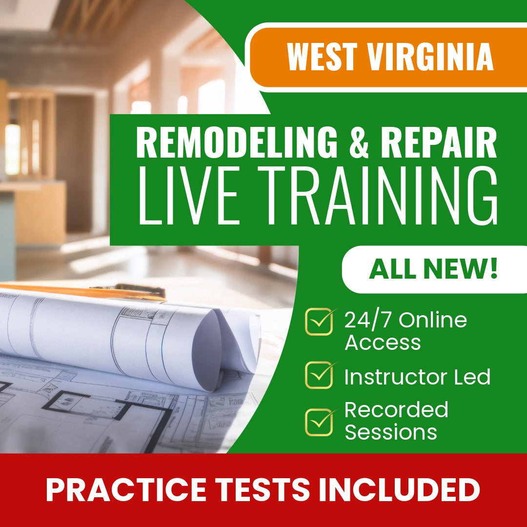 West Virginia Remodeling and Repair Contractor Exam Prep - Live Virtual + Self Study Training