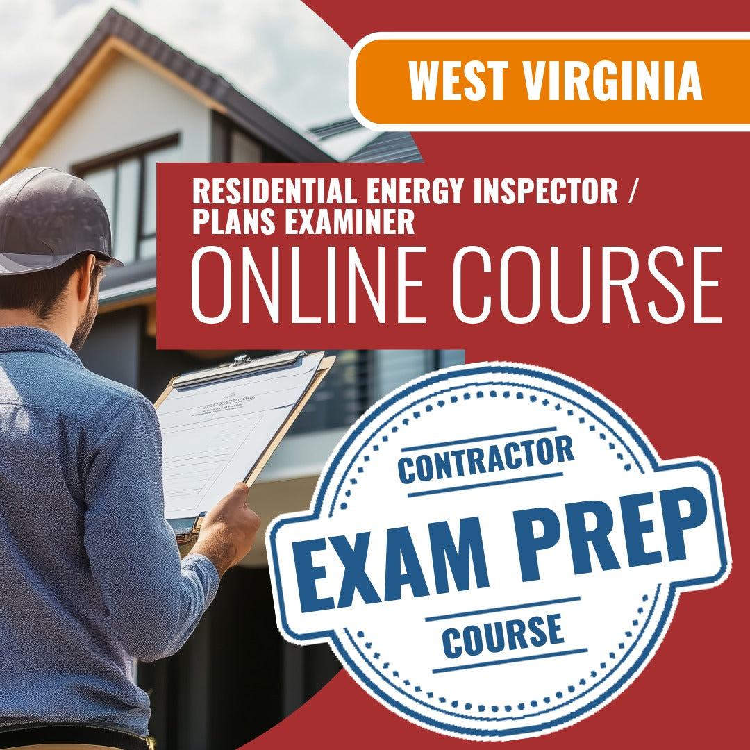 West Virginia Residential Energy Inspector / Plans Examiner (ICC - 79) - Online Exam Prep