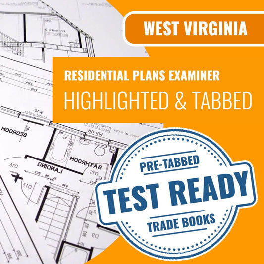 West Virginia Residential Plans Examiner (ICC - R3) Highlighted & Tabbed Book Package