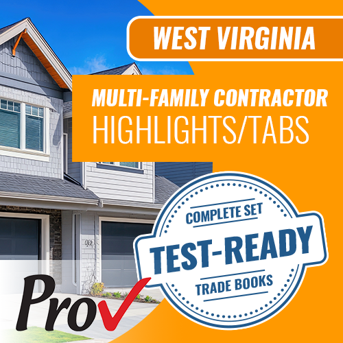 West Virginia Multi-Family Contractor Exam Book Package - Highlighted and Tabbed (Prov)