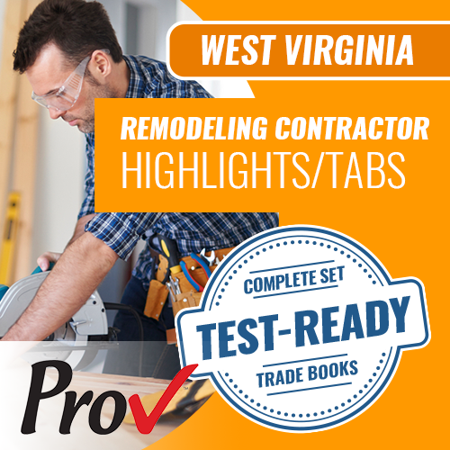 West Virginia Remodeling and Repair Contractor Exam Book Package - Highlighted and Tabbed (Prov)