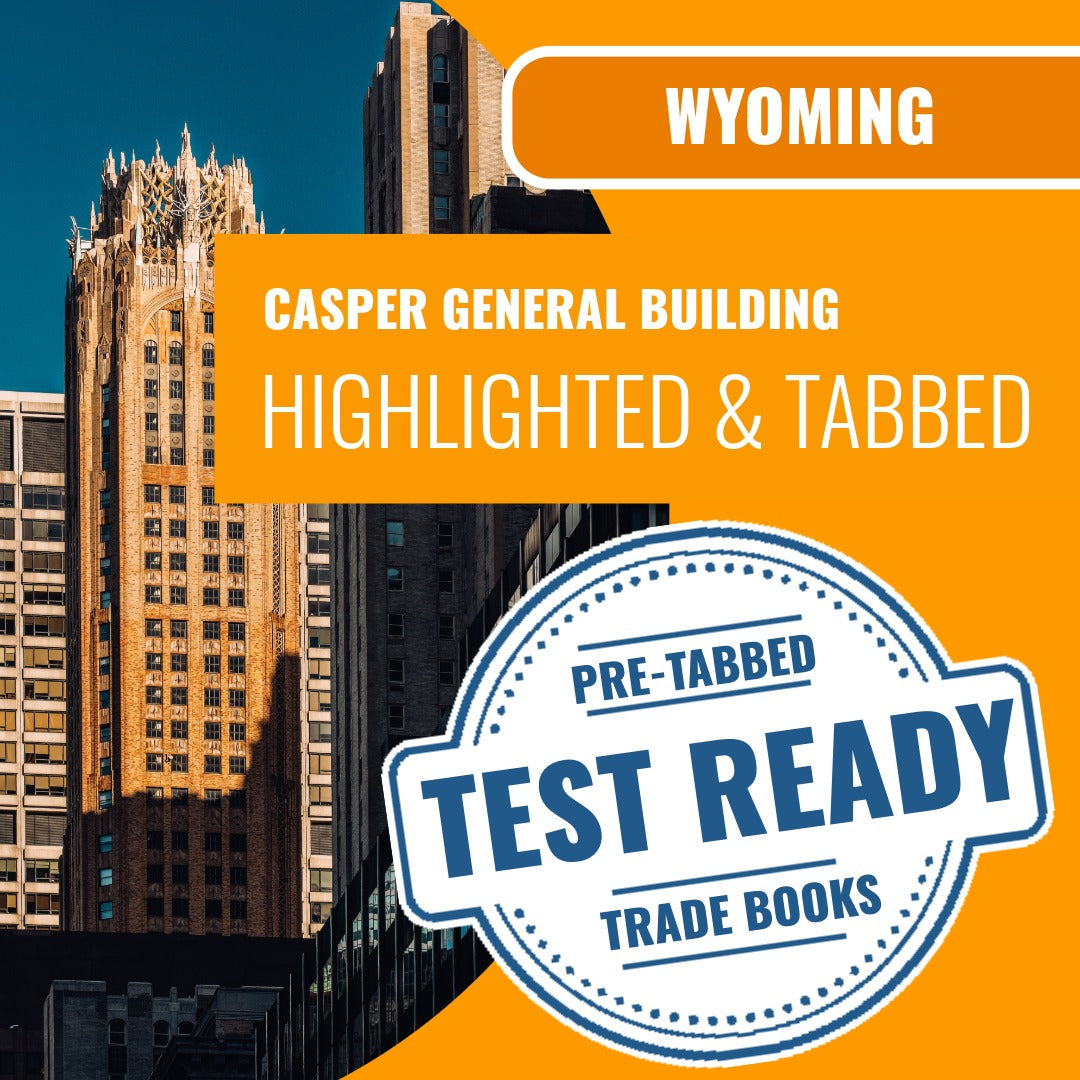 Casper Wyoming General Building Contractor (B) (ICC - G12-N) - Highlighted & Tabbed Book Package