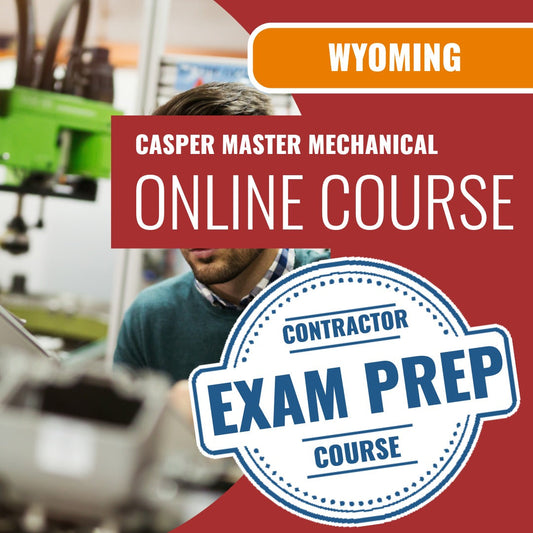 Casper Wyoming Master Mechanical Contractor (ICC - G29-N) - Online Exam Prep