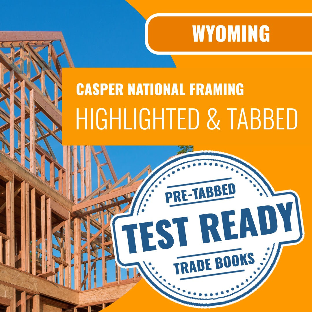 Casper Wyoming National Standard Framing Contractor (ICC - F46-N) - Highlighted & Tabbed Book Package