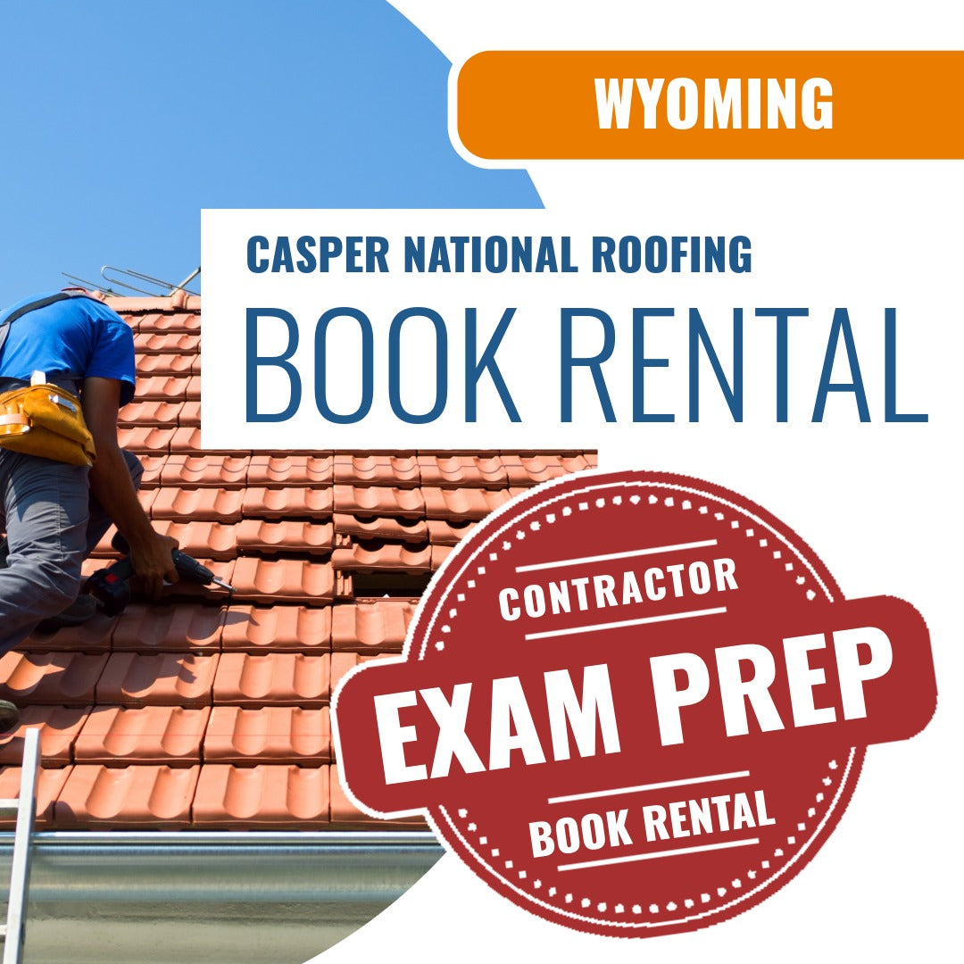 Casper Wyoming National Roofing Contractor / Subcontractor (ICC - G14-N) - Books & Courses Rental Package