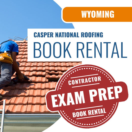 Casper Wyoming National Roofing Contractor / Subcontractor (ICC - G14-N) - Books & Courses Rental Package