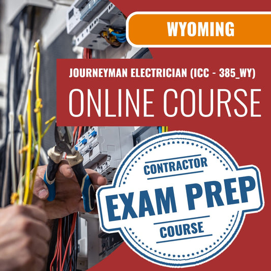 Wyoming Journeyman Electrician (ICC - 385_WY) - Online Exam Prep