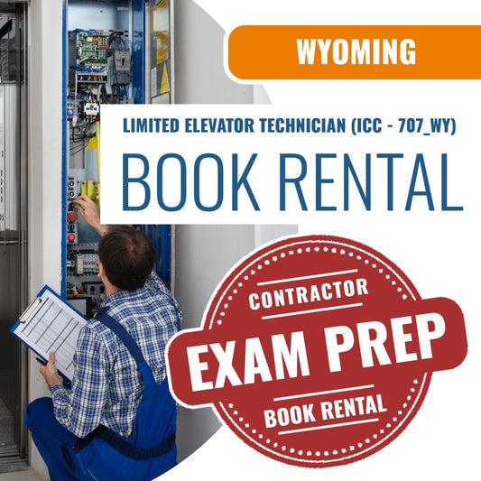 Wyoming Limited Elevator Technician (ICC - 707_WY) - Books & Courses Rental Package