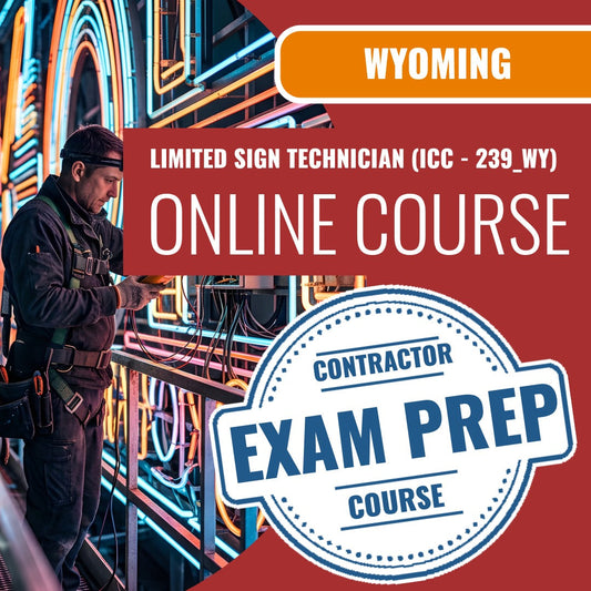 Wyoming Limited Sign Technician (ICC - 239_WY) - Online Exam Prep