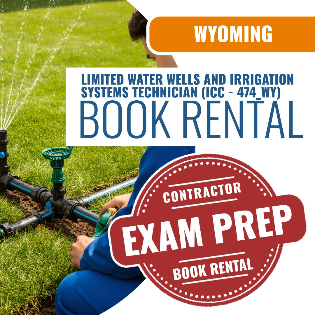 Wyoming Limited Water Wells and Irrigation Systems Technician (ICC - 474_WY) - Books & Courses Rental Package